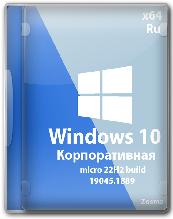 Windows 10 Enterprise Lite 22H2 64 bit by Zosma